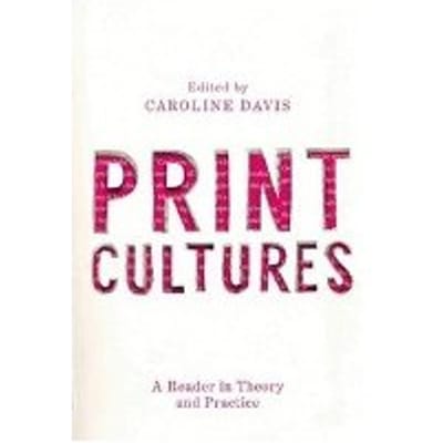 Print Cultures - Davis, Caroline
