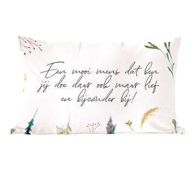 Sierkussens - Kussentjes Woonkamer - 50x30 cm - Quotes - Vriendschap - Vrienden - Spreuken - Een mooi mens dat ben jij