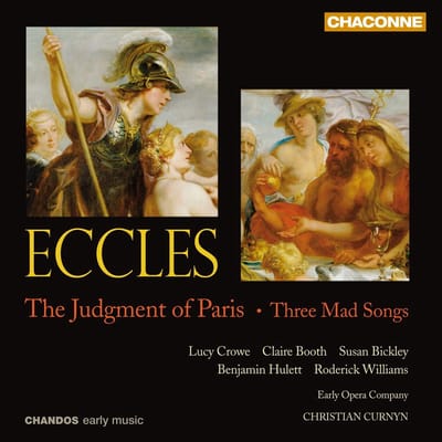 Early Opera Company, Christian Curnyn - Eccles: The Judgment of Paris | Three Mad Songs (CD)