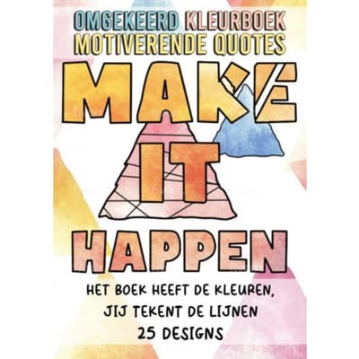 Omgekeerd Kleurboek - Quotes - Het Boek Heeft De Kleuren, Jij Tekent De Lijnen - Kleurboek Shop