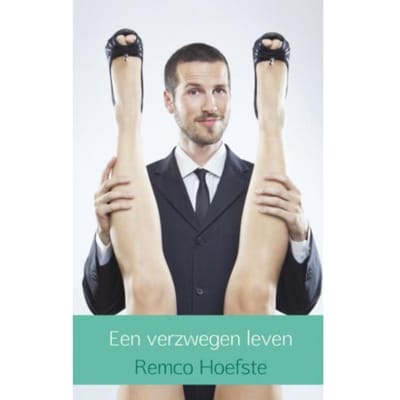 Een Verzwegen Leven - Remco Hoefste