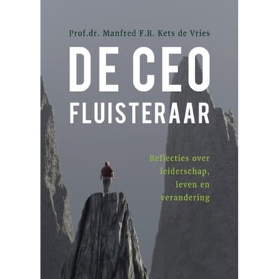 De Ceo Fluisteraar - Manfred F.R. Kets de Vries
