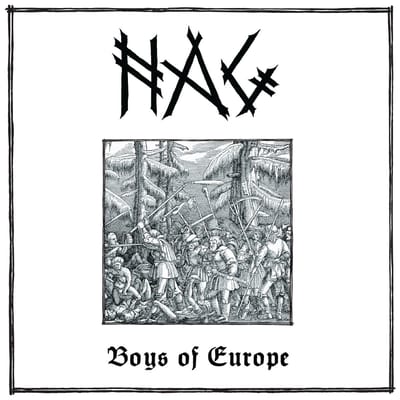 Nag - Boys Of Europe (LP)