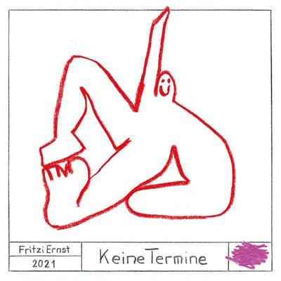 Keine Termine - Fritzi Ernst