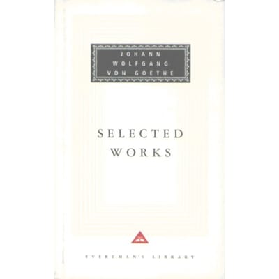 Geselecteerde Werken van Johann Wolfgang von Goethe Hardcover Boek 9781857152463