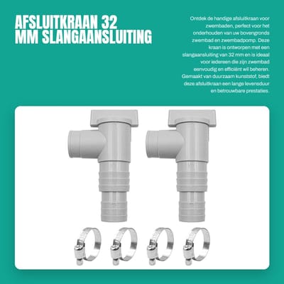Dailygoods- Afsluitkraan Duurzaam - 32 mm Slangaansluiting - 2 x Afsluitkraan - 4 x Slangklemmen - Onderhoud Zwembad - Kunststof Materiaal - Zwembadaansluiting