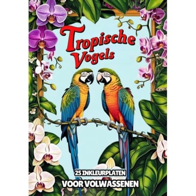 Inkleurplaten Voor Volwassenen - Tropische Vogels - Kleurboek Shop