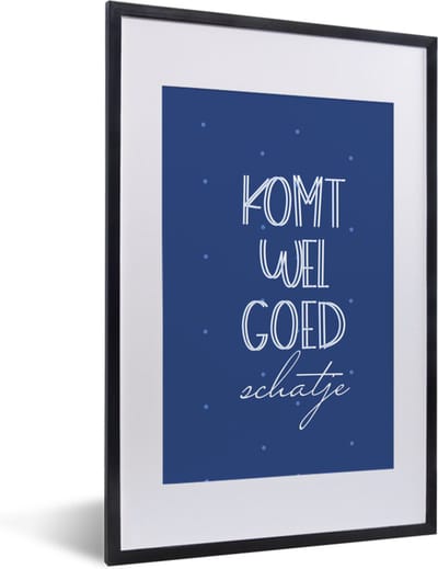 Fotolijst incl. Poster - Beterschap - Quote - Blauw - 40x60 cm - Posterlijst