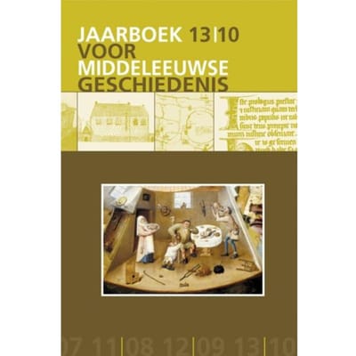 Jaarboek Voor Middeleeuwse Geschiedenis / 13 2010 - A.J.A.  Bijsterveld