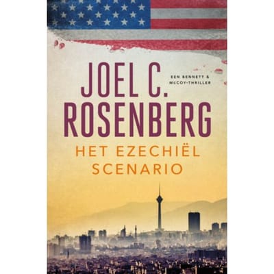 Het Ezechiëlscenario - Bennett & Mccoy - Joel C. Rosenberg