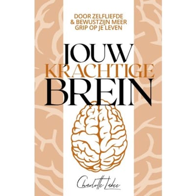 Jouw Krachtige Brein - Charlotte Labee