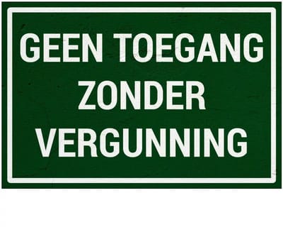 Geen toegang zonder vergunning bord | Sign Again materiaal | 18 x 12 cm