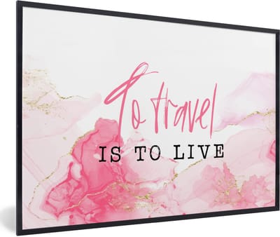 Fotolijst incl. Poster - Spreuken - Quotes - To travel is to live - Marmer - 60x40 cm - Posterlijst