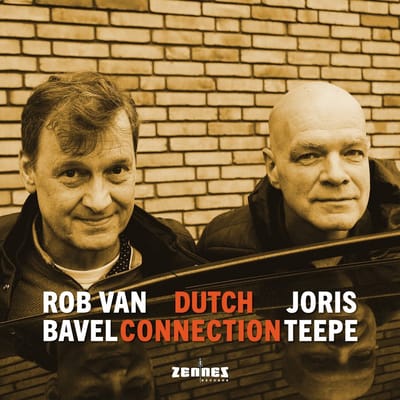 Rob Van Bavel & Joris Teepe - Dutch Connection (LP)