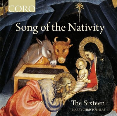 The Sixteen, Harry Christophers - Song Of The Nativity (CD)