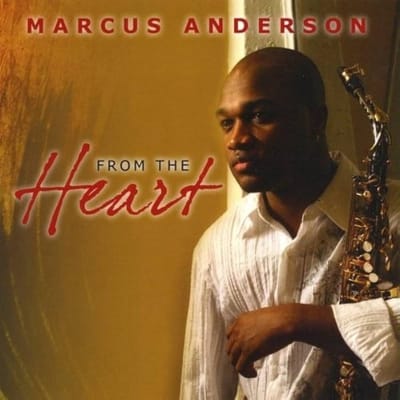 Marcus Anderson - From The Heart (CD)