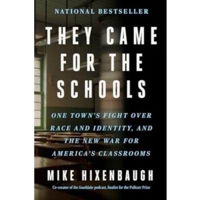 They Came For The Schools - Mike Hixenbaugh