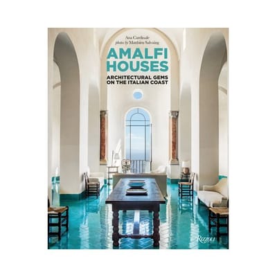 Amalfi Houses:Architectural Gems On The Italian Coast - Ana Cardinale