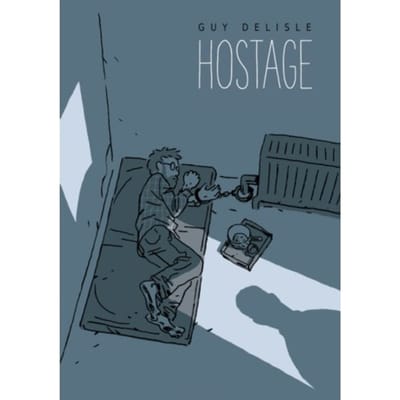 Hostage - Guy Delisle