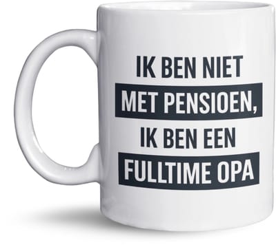 NietMokken.nl - Grappige Mok – Fulltime Opa Tekst – Grappige mok voor opa – Cadeau voor opa met pensioen – 325 ml keramiek – Aan beide zijden bedrukt – Vaatwasser- en magnetronbestendig