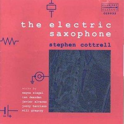 Saxophone Stephen Cottrell - The Electric Saxophone
