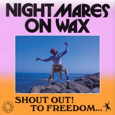 Shout Out! To Freedom. To Freedom / Blue Vinyl - Nightmares On Wax