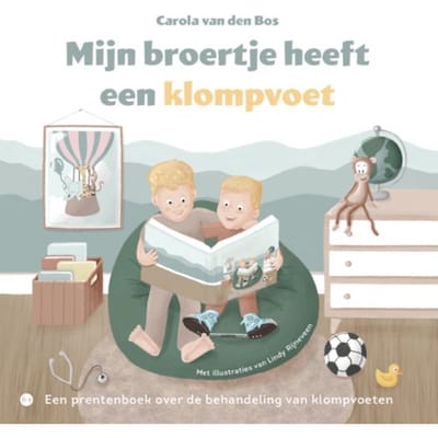 Mijn Broertje Heeft Een Klompvoet - Carola van den Bos