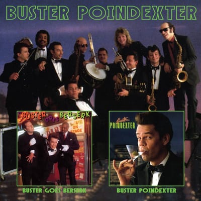 Buster Goes Beserk / Buster Poindexter