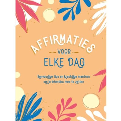 Affirmaties Voor Elke Dag - Gilly Pickup