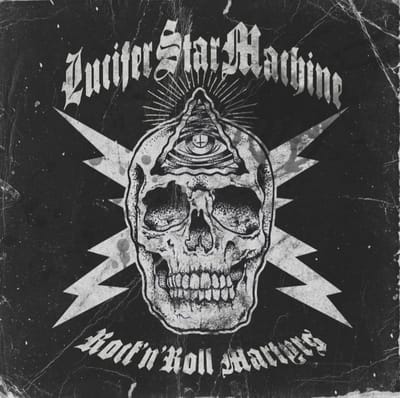Lucifer Star Machine - Rock 'N' Roll Martyrs
