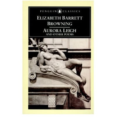 Aurora Leigh And Other Poems - Elizabeth Browning