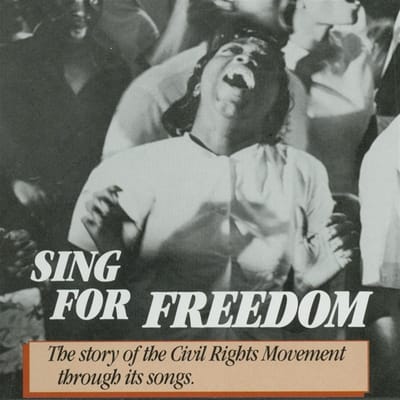 Various Artists - Sing for Freedom - The Story of the Civil Rights Movement Through Its Songs (CD)