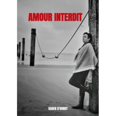 Amour Interdit - Karen D'Hondt