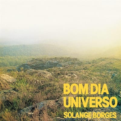LP Plaat SOLANGE BORGES - Bom Dia Universo FD017 2021 Europa Latijns beige