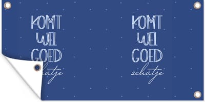 Schuttingposter Sterkte - Quotes - Blauw - Liefde - 200x100 cm - Tuindoek