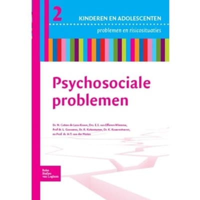 Psychosociale Problemen - Kind En Adolescent Praktijkreeks - N. Cohen de Lara Kroon