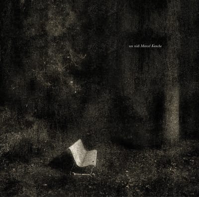 Marcel Kanche - Un Nid (LP)