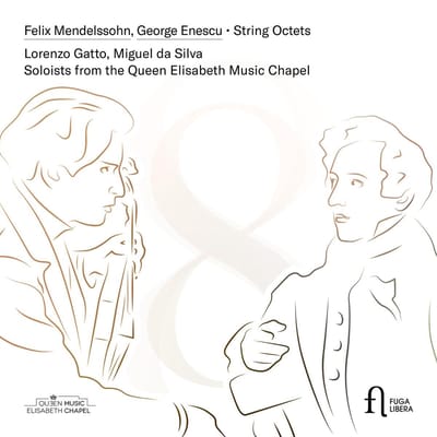 Lorenzo Gatto, Miguel Da Silva, Soloists Of The Queen Elizabeth Chapel - Mendelssohn & Enescu: String Octets (CD)