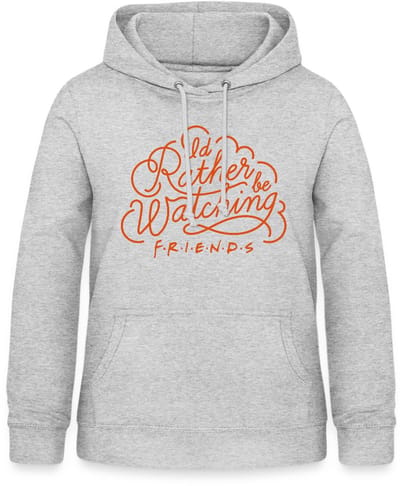 Friends Liever Kijken Naar Hoodie Dames