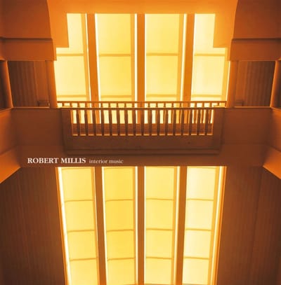 Robert Millis - Interior Music (LP)