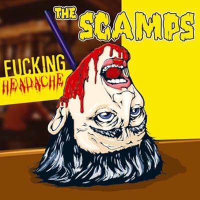Scamps - Fuckin Headache (CD)
