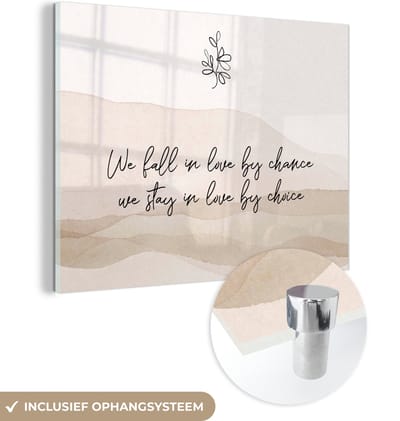 MuchoWow® Glasschilderij 160x120 cm - Schilderij acrylglas - Quotes - Spreuken - Koppel - Relatie - We fall in love by chance, we stay in love by choice - Foto op glas - Schilderijen