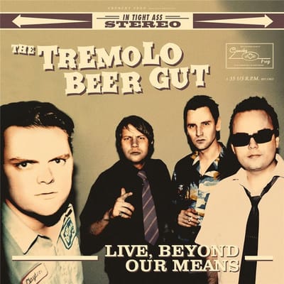 Tremolo Beer Gut - Live, Beyond Our Means (LP)