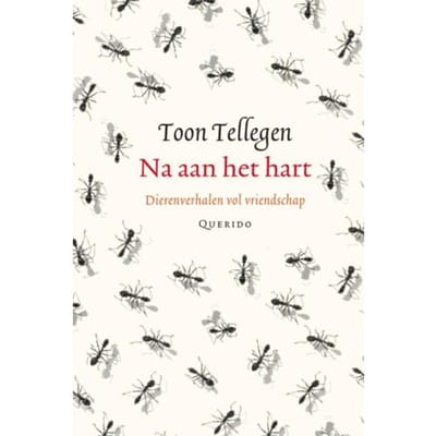Na Aan Het Hart - Toon Tellegen