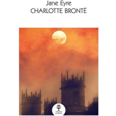 Jane Eyre - Collins Classics - Charlotte Bronte