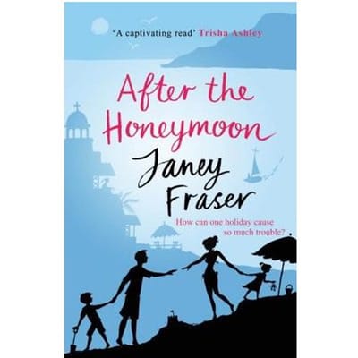 After The Honeymoon - Janey Fraser
