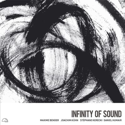Maxime Bender & Joachim Kuhn - Infinity Of Sound (CD)