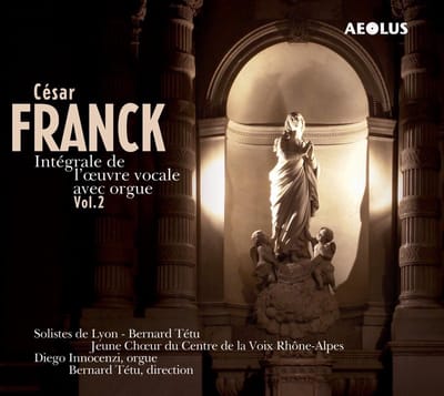 Diego Innocenzi, Solistes De Lyon, Bernard Tétu - Franck: Die Vokalwerke Mit Orgel Vol.2 (SACD)