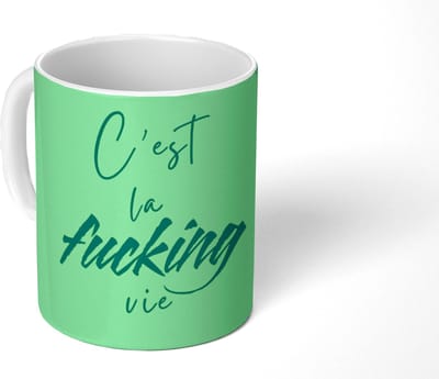 Mok - Koffiemok - c'est la fucking vie - Groen - Penseelstijl - Mokken - 350 ML - Beker - Koffiemokken - Theemok