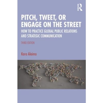 Pitch, Tweet, Or Engage On The Street - Kara Alaimo